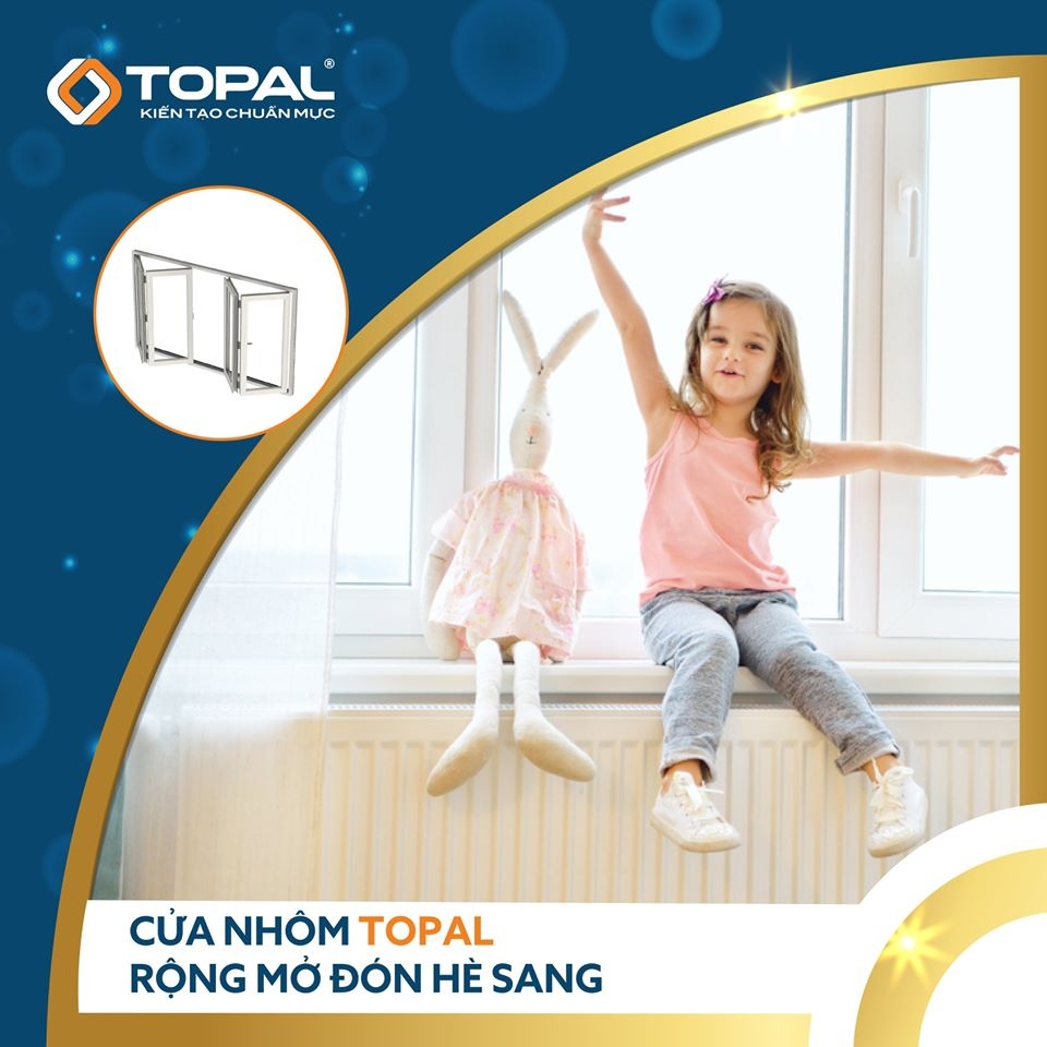 CỬA NHÔM TOPAL MỞ RỘNG ĐÓN HÈ SANG